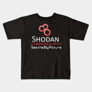 Cyber Security - Shodan - See the Big Picture Kids T-Shirt